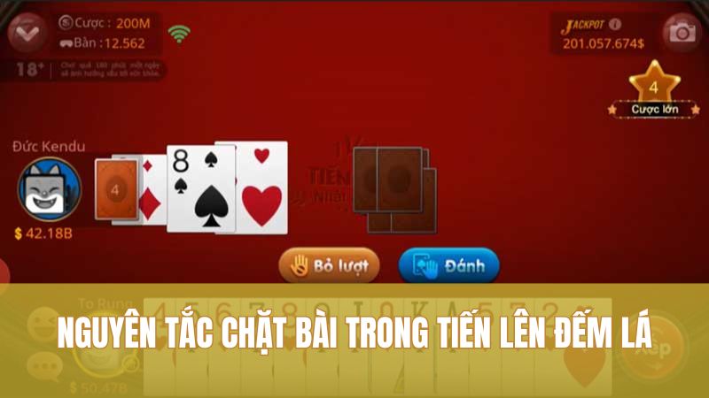 Nguyên tắc chặt bài trong tiến lên Đếm Lá