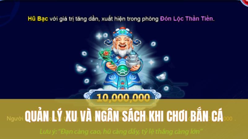 Quản lý xu và ngân sách khi chơi bắn cá